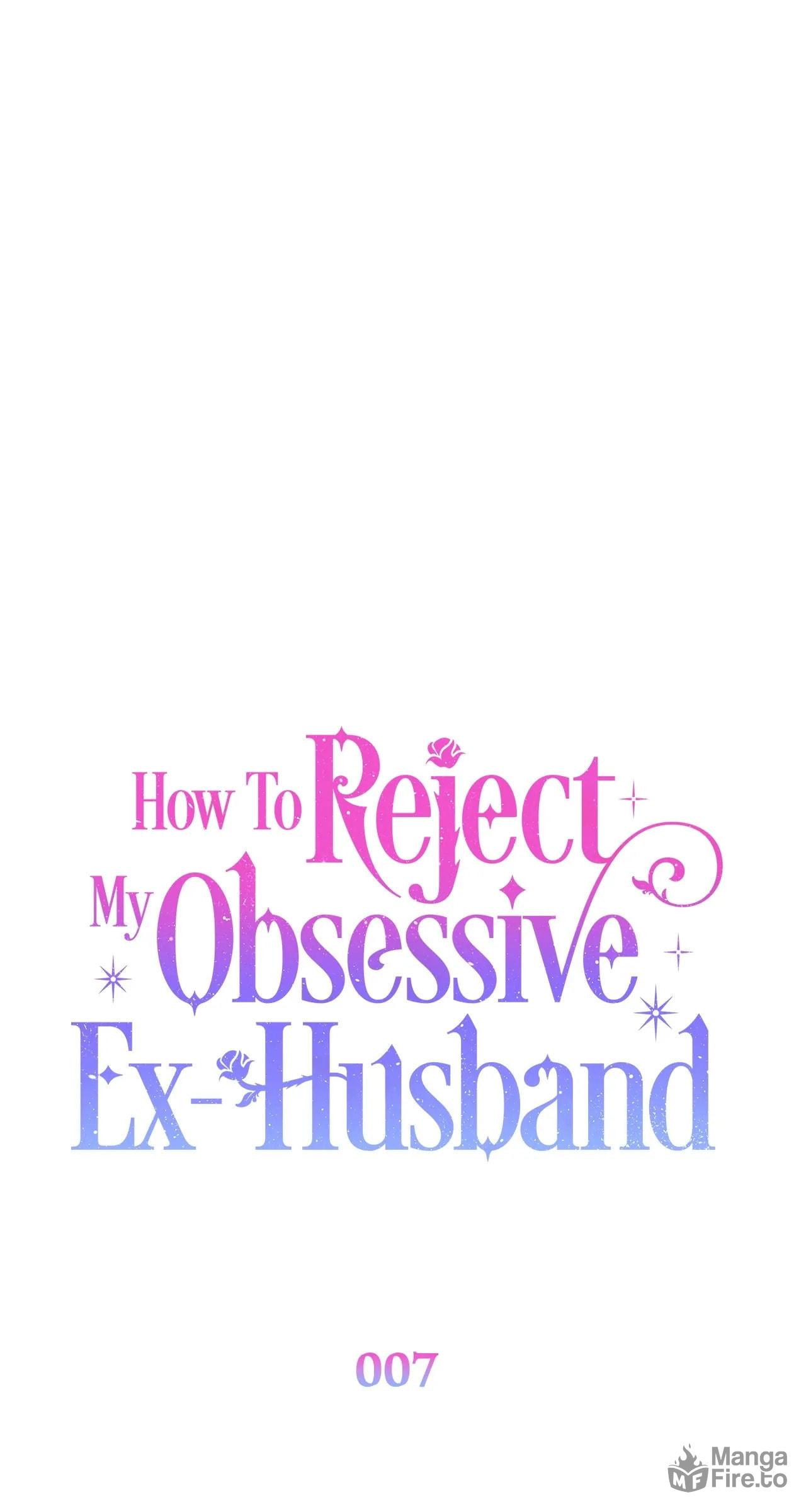 How To Reject My Obsessive Ex-Husband – Chapter 7 page 49